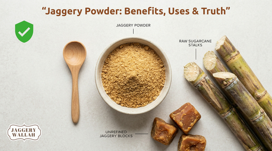 Jaggery Powder Benefits